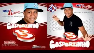 *Sou Rei do Puteiro* (Gaspazinho).