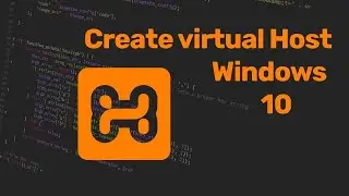 How To Create Virtual Host Name Xampp Windows 10