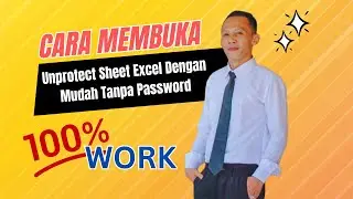 100% Berhasil !!! Cara Membuka Unprotect Sheet Excel Dengan Mudah Tanpa Password