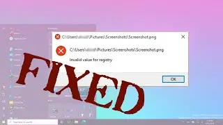 Fix Invalid Value for Registry Error (2 Minute Fix)