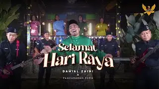 SELAMAT HARI RAYA - DANIAL ZAINI & PANCARAGAM POLIS DIRAJA MALAYSIA