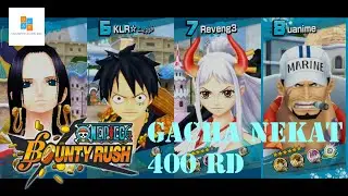 DRAMA GACHA YAMATO WITH 400 RD + GAMEPLAY | ONE PIECE BOUNTY RUSH