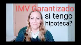 IMV 100% garantizado si tienes Hipoteca vulnerable? 🏡