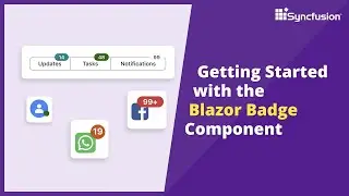 Getting Started with the Blazor Badge Component