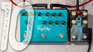 10 Amazing Ambient Sounds | STRYMON BigSky + OBNE Dark Star