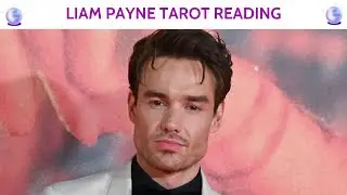 🔮❤️ LIAM PAYNE WHAT HAPPENED?❤️🔮