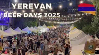Beer Days 2025 in Yerevan | Summer Beer Festival