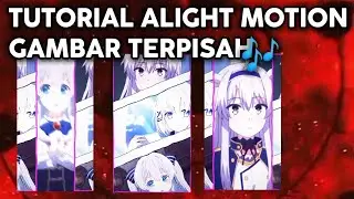 TUTORIAL GAMBAR TERPISAH DI ALIGHT MOTION