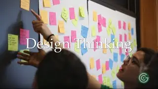 The GCI Method: 02. Design Thinking