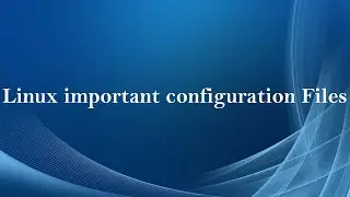 Linux important configuration files - CentOS | Red Hat Enterprise Linux ( Tamil )