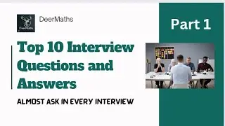Interview Questions and Answers | DeerMaths