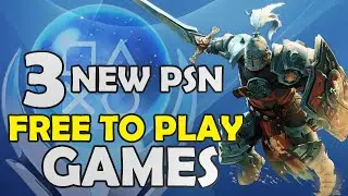 3 New Free To Play PSN Games | Easy Platinums (Trophies)? 😨