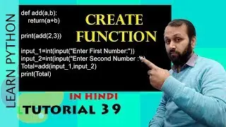 #39 Python Tutorial | Create Function in Python | Functions (HINDI)