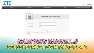 [100% SOLVED] Gagal Login Username Password ZTE Wifi Indihome