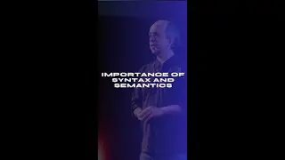 Importance of Syntax and Semantics