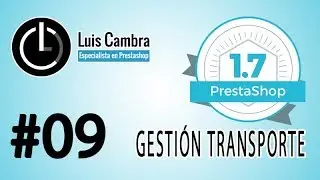 Curso PrestaShop 1.7 #09 - Gestión de Transporte