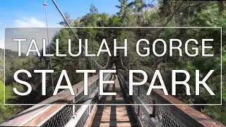 Visit TALLULAH GORGE STATE PARK | North Georgia
