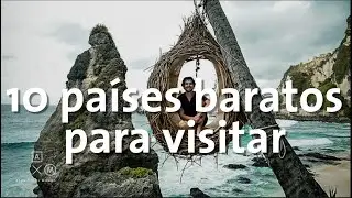 10 países baratos para visitar | Alan por el mundo