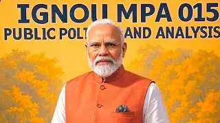 (UNIT 1) PUBLIC POLICY | MASTER OF PUBLIC ADMINISTRATION | Complete IGNOU Notes | UPSC IAS