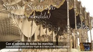 Semana Santa Sevilla (con NOMBRES DE MARCHAS 🥁🎺)