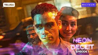 Neon Deceit - Episode 1: The Hidden Network (Telugu)