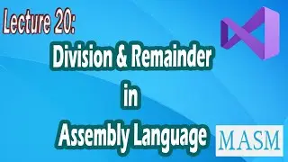 Lecture 21 | How to perform Division & Find Remainder in Assembly Language | Bhinder World
