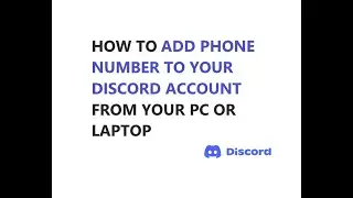 HOW TO ADD A PHONE NUMBER TO YOUR DISCORD ACCOUNT FROM YOUR PC OR LAPTOP 2021