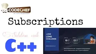 Subscriptions (solution code) June Long One(2022) || Codechef