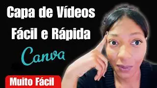 Aprenda a fazer Thumbnail no Canva
