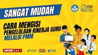 MUDAH DAN LENGKAP CARA MENGISI PENGELOLAAN KINERJA BAGI GURU DI PMM THN 2024. e-Kinerja 