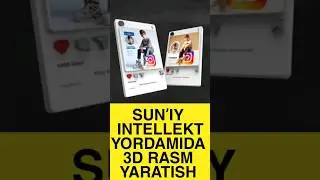 3D RASM SUNI INTELEKTDA BEPUL YARATING SHUNCHAKI TEXT YOZIB
