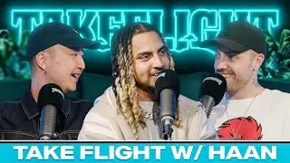 Haan Interview | Take Flight