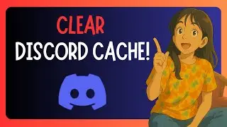 How To Clear Discord Cache On Windows 11 - EASY