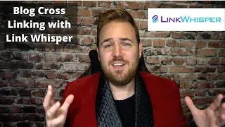 WordPress Blog Internal Cross Linking with Link Whisper