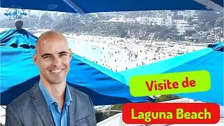 Visite de Laguna Beach en Californie