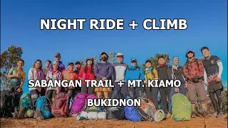 MT. KIAMO CLIMB | SABANGAN TRAIL | MY FIRST CLIMB | MALAYBALAY CITY