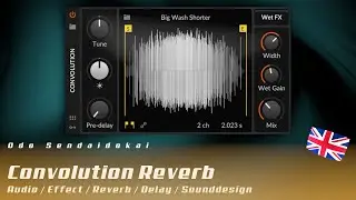 Convolution (Reverb) - Understand and master | english | Bitwig