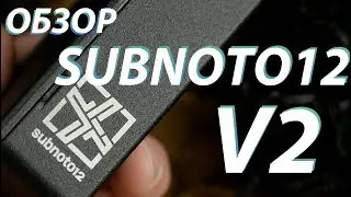 Subnoto12 v2 | Обзор