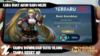 CARA BUAT AKUN BARU MOBILE LEGENDS Terbaru 2022 ~ 100%BERHASIL