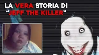 JEFF THE KILLER - TRA LEGGENDA E REALTÀ