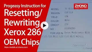 Instructions for Resetting and Rewriting the Xerox 286 Series OEM Chips with Progeasy