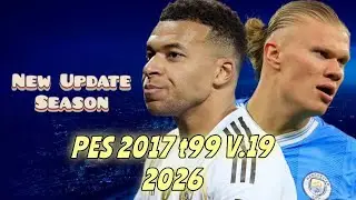 Pes 2017 T99 Patch V.19 2026 New Update