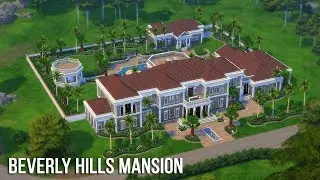 The Sims 4 Speed Build - Beverly Hills Mansion