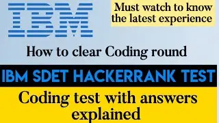 IBM Online Assessment Test experience | IBM HackerRank Test | IBM SDET Coding Test | IBM Coding Test