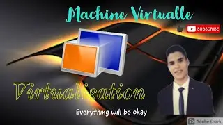 Préparation d'un environnement virtuel & Virtualisation   Oracle VM VirtualBox 2021
