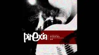 Pirexia - Nuevas viejas canciones [MusicPack]