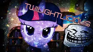 Twilightlicious [PMV] (ElectroPone's remix)
