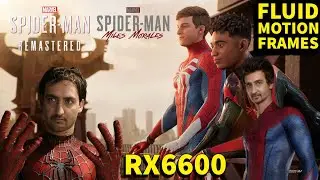 Spider-Man Franchise On RX 6600 | AFMF (Frame Generation) Fluid Motion Frames Tested