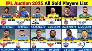 IPL Auction 2025 All Sold Players List ||  All Players List IPL Auction 2025