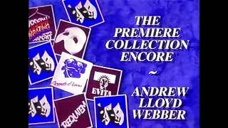 Opening to The Premiere Collection Encore: Andrew Lloyd Webber 1993 VHS